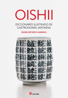 OISHII DICCIONARIO ILUSTRADO DE GASTRONOMÍA JAPONESA 1