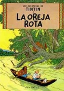 TINTIN Y LA OREJA ROTA1