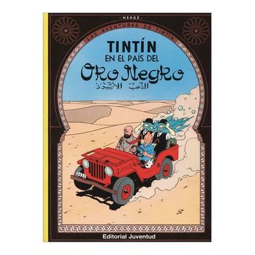 TINTIN: EN EL PAIS DEL ORO NEGRO1