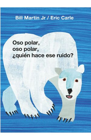 OSO POLAR OSO POLAR. QUIEN HACE ESE RUIDO?1