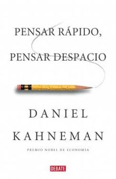 PENSAR RAPIDO, PENSAR DESPACIO1