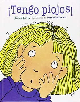 ¡TENGO PIOJOS!1