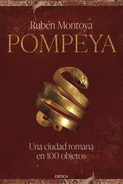 POMPEYA. UNA CIUDAD ROMANA EN 100 OBJETOS1