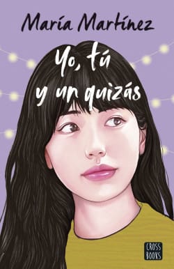 YO, TÚ Y UN QUIZÁS1