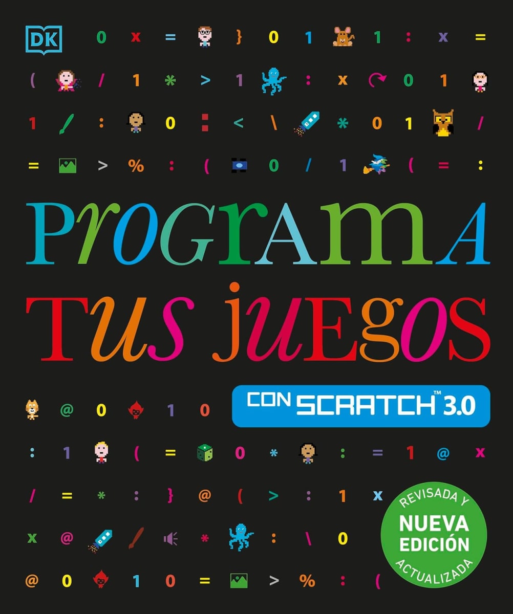 PROGRAMA TUS JUEGOS CON SCRATCH 3.0 (NUEVA EDICION)1
