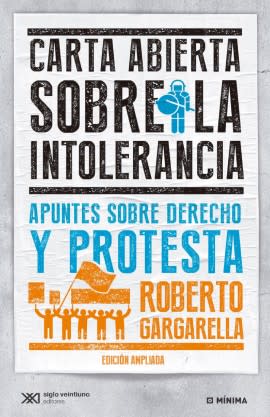 CARTA ABIERTA SOBRE LA INTOLERANCIA, APUNUTES SOBRE DERECHO Y PROTESTA.1