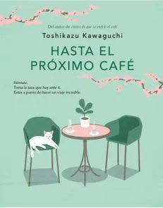 HASTA EL PROXIMO CAFÉ1
