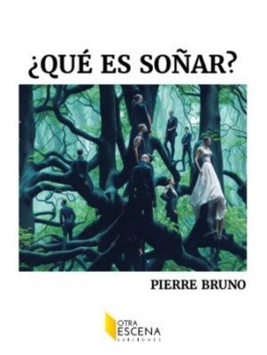 ¿QUÉ ES SOÑAR?1