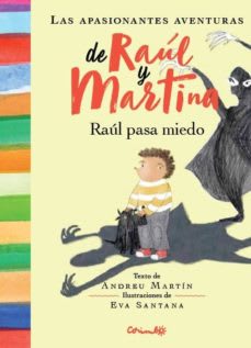 RAUL PASA MIEDO. LAS APASIONANTES AVENTURAS DE RAÚL Y MARTINA1