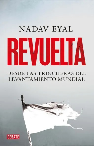 REVUELTA. DESDE LAS TRINCHERAS DEL LEVANTAMIENTO MUNDIAL1