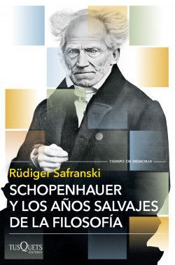 SCHOPENHAUER Y LOS AÑOS SALVAJES DE LA FILOSOFÍA1