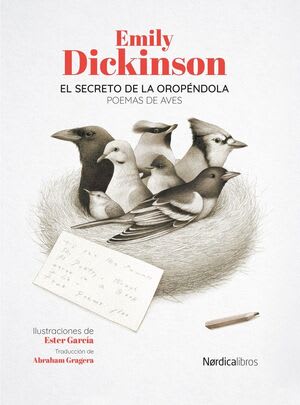 EL SECRETO DE LA OROPENDOLA. POEMAS DE AVES1
