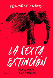 LA SEXTA EXTINCIÓN1