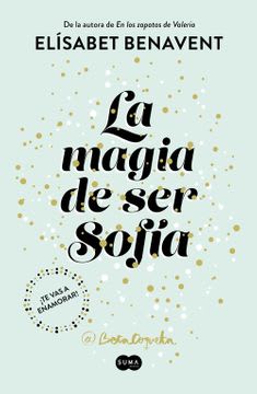 LA MAGIA DE SER SOFIA (SOFIA 1)1