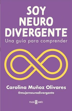 SOY NEURODIVERGENTE. UNA GUÍA PARA COMPRENDER1