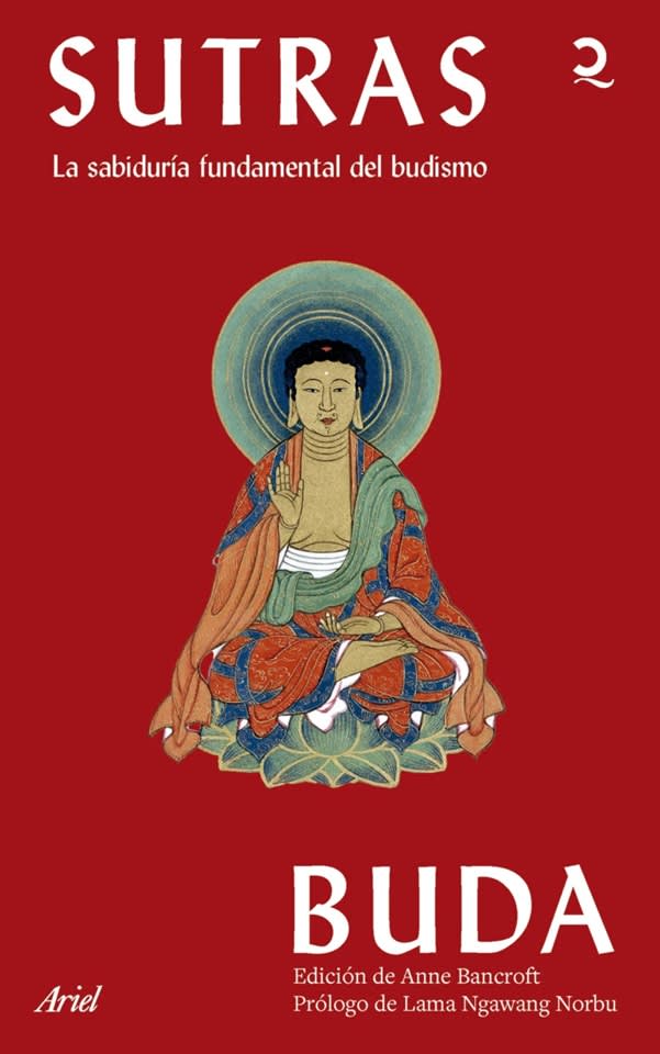 SUTRAS: LA SABIDURIA FUNDAMENTAL DEL BUDISMO1