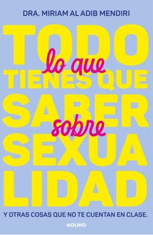 TODO LO QUE TIENES QUE SABER SOBRE SEXUALIDAD1