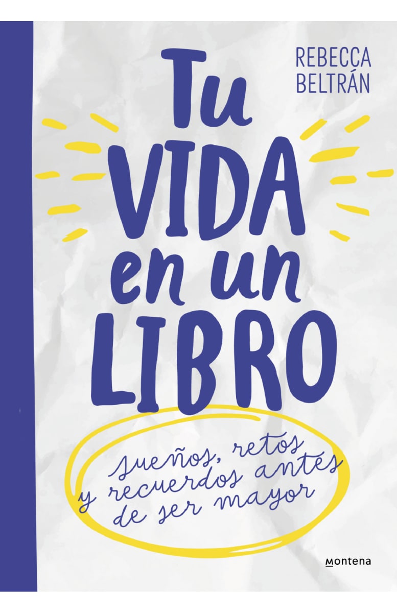 TU VIDA EN UN LIBRO: SUEÑOS, RETOS Y RECUERDOS ANTES DE SER MAYOR1