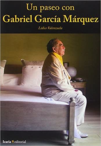 UN PASEO CON GABRIEL GARCÍA MÁRQUEZ1