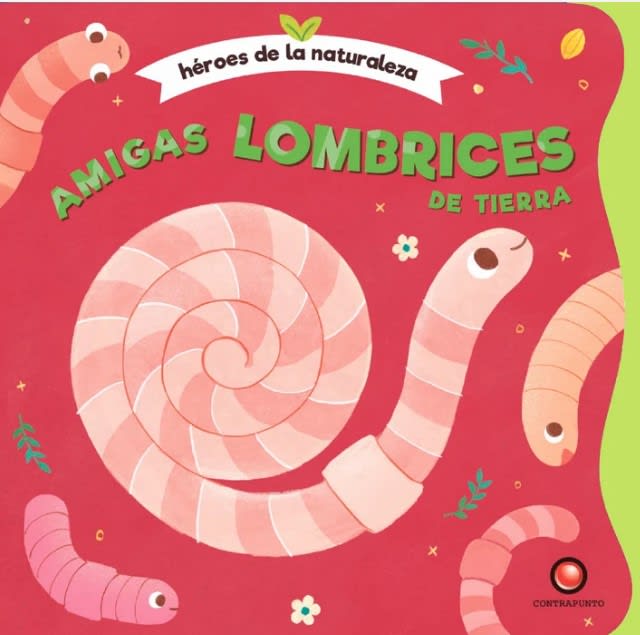 HEROES DE LA NATURALEZA - AMIGAS LOMBRICES - CONTRA C1
