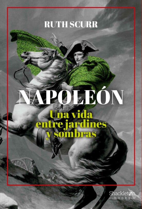 NAPOLEÓN. UNA VIDA ENTRE JARDINES Y SOMBRAS1