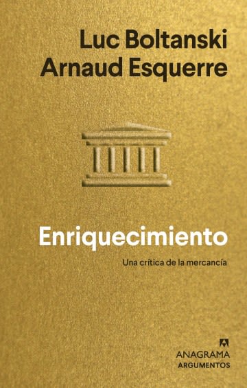 ENRIQUECIMIENTO. UNA CRÍTICA A LA MERCANCÍA 1