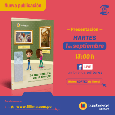 Lumbreras Editores presenta “La Matemática en el Tiempo. Breves historias de grandes matemáticos” en la FIL 2020