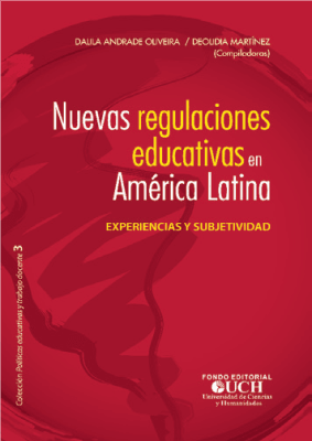 Nuevas Regulaciones Educativas en América Latina - Tomo III