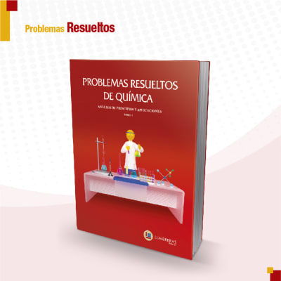 Química Vol. I - Problemas Resueltos: análisis de principios y aplicaciones 