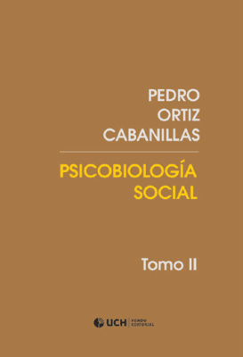 Psicobiología social. Tomo II