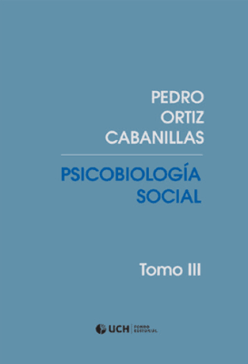 Psicobiología social. Tomo III