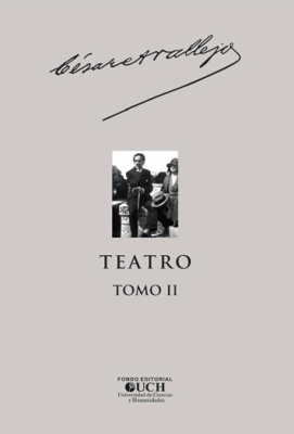 César Vallejo - Teatro II