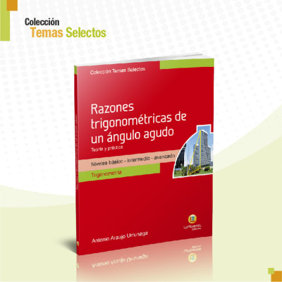 Razones trigonométricas de un ángulo agudo