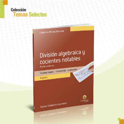 División algebraica y cocientes notables