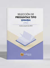 Selección de preguntas LETRAS tipo UNMSM: Contiene preguntas tipo DECO (B)