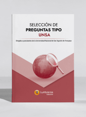 Selección de preguntas tipo UNSA: dirigido a postulantes de la Universidad Nacional de SA (B)