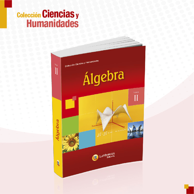 ÁLGEBRA TOMO II - COLECCIÓN CIENCIAS Y HUMANIDADES (B)1