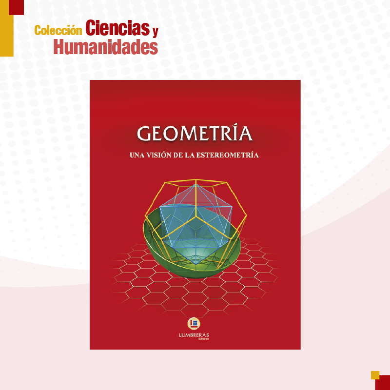 GEOMETRÍA UNA VISIÓN DE LA ESTEREOMETRÍA1