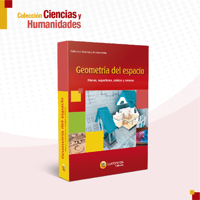 Geometría del espacio: planos, superficies, sólidos y cónicas1