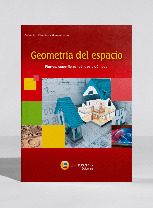Geometría del espacio: planos, superficies, sólidos y cónicas5