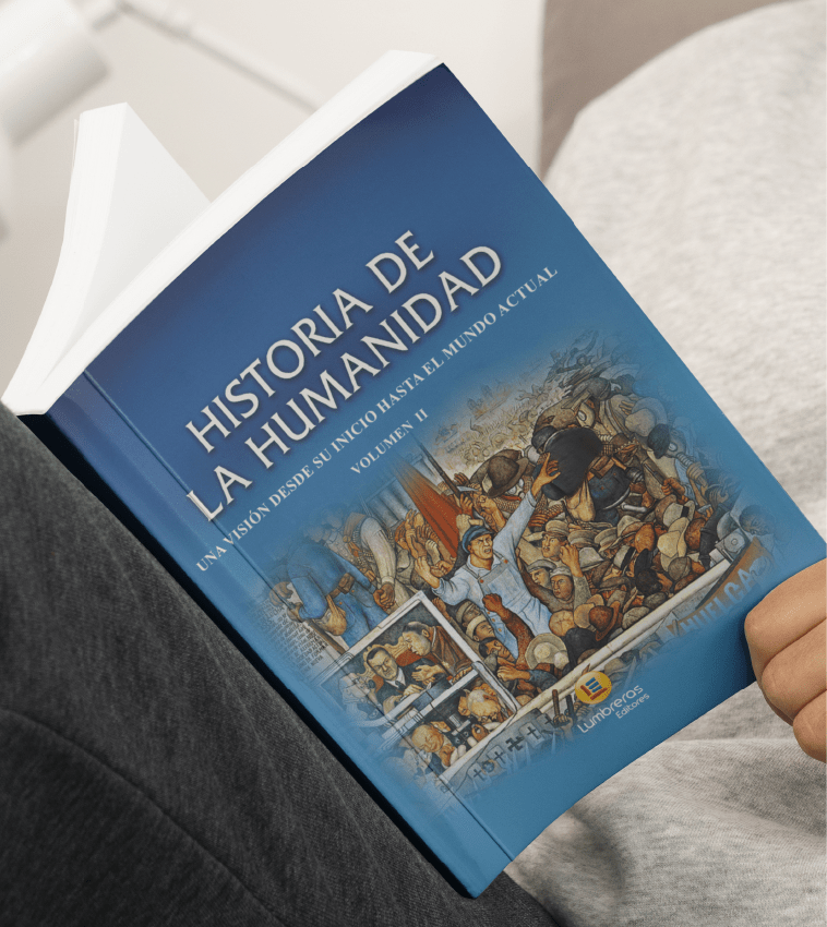 Historia de la humanidad - Vol. II: una visión desde su inicio hasta el mundo actual1