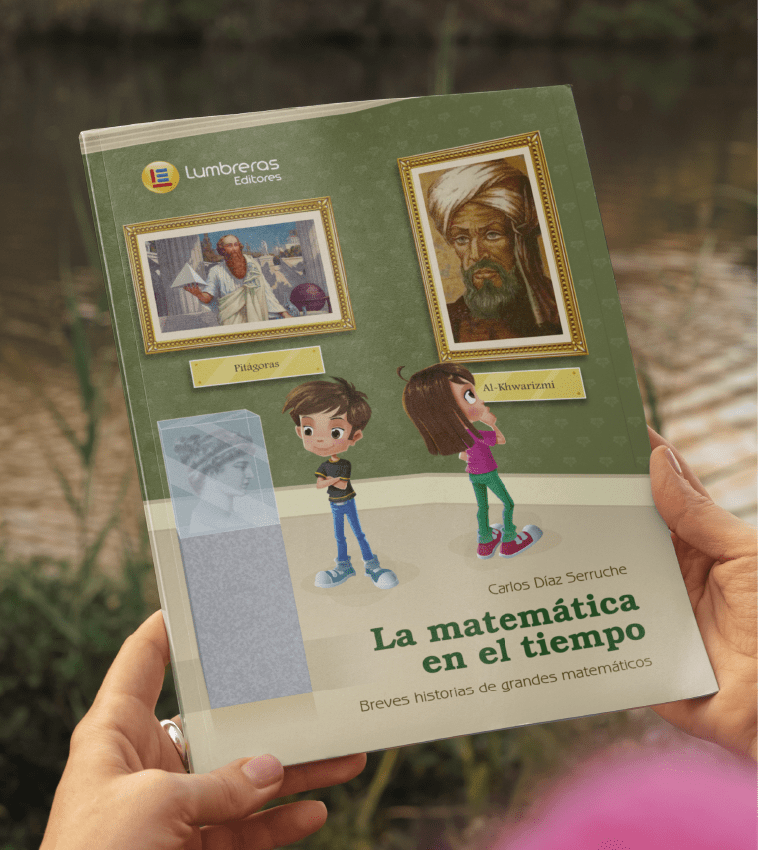 La matemática en el tiempo: breves historias de grandes matemáticos1