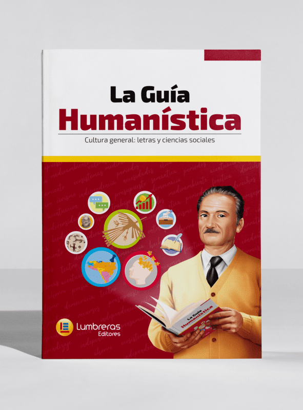 La guía humanística. Cultura general: letras y ciencias sociales (B)1