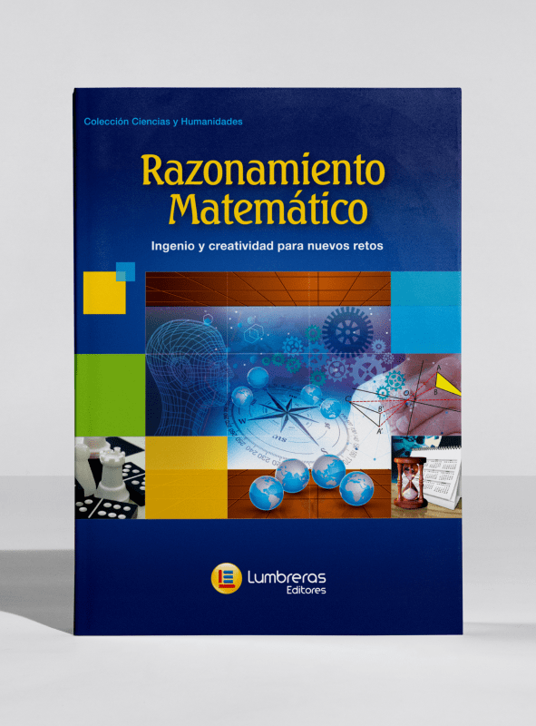 Razonamiento matemático: ingenio y creatividad para nuevos retos2