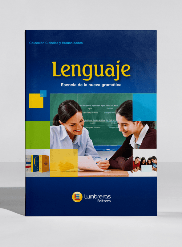 Lenguaje: esencia de la nueva gramática (B)1