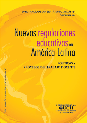 Nuevas Regulaciones Educativas en América Latina - Tomo II1