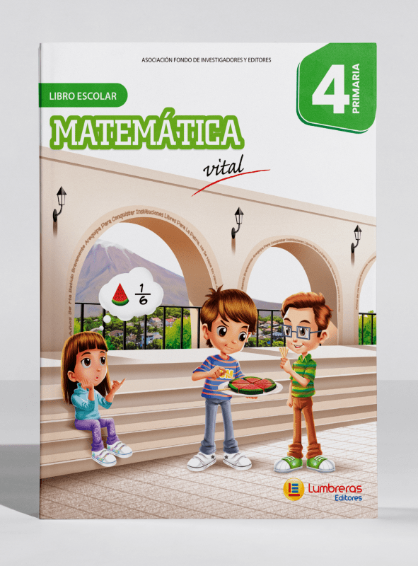 MATEMÁTICA VITAL 4: Libro escolar. Primaria1