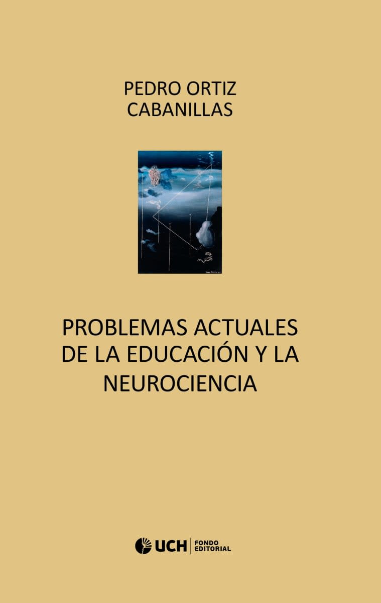 Problemas actuales de la educación y la neurociencia1