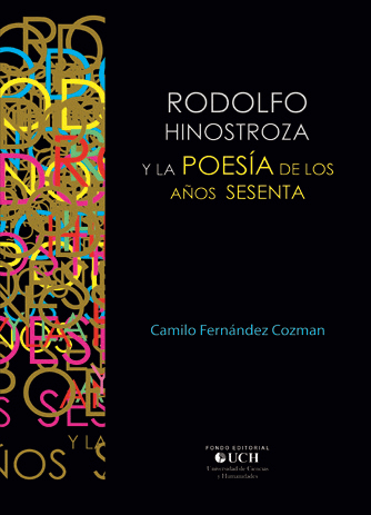 Rodolfo Hinostroza y la poesía de los años sesenta1