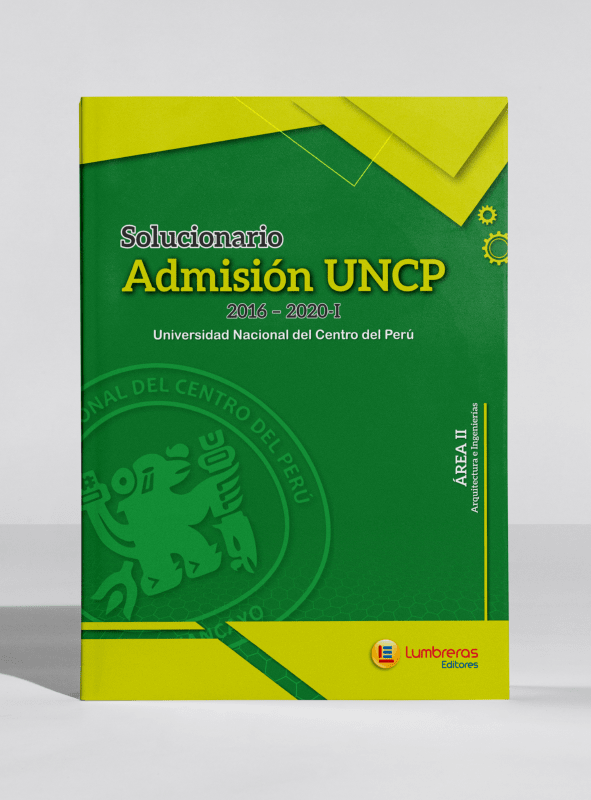 Solucionario Admisión UNCP 2016 - 2020-I: arquitectura e ingenierías2